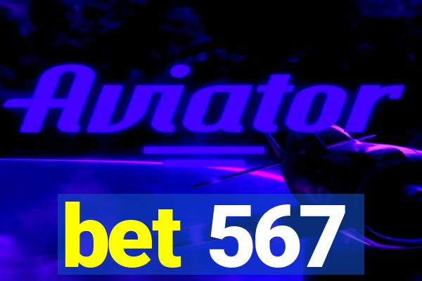 bet 567